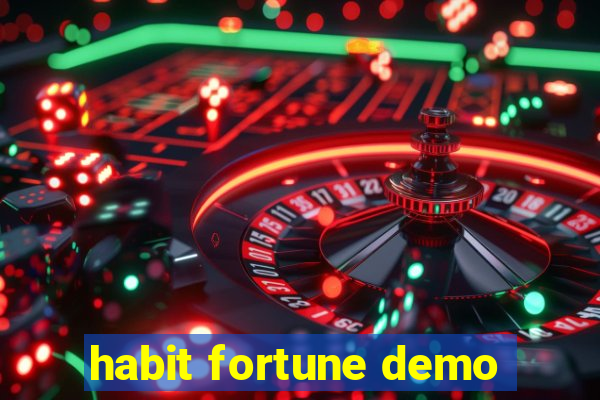 habit fortune demo